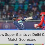 lucknow super giants vs delhi capitals match scorecard