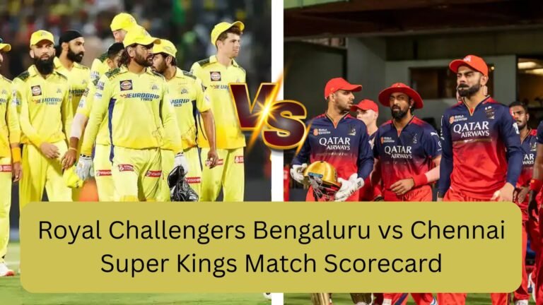 royal challengers bengaluru vs chennai super kings match scorecard